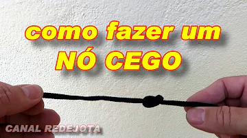O que significa a expressão nó cego?