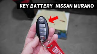 NISSAN MURANO KEY FOB BATTERY REPLACEMENT 2008 2009 2010 2011 2012 2013 2014 2015 2016 2017 2018