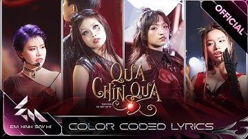 [Color Coded Lyrics] QUẢ CHÍN QUÁ - 52Hz, Đào Tử A1J, Pháo, Lâm Bảo Ngọc | Em Xinh Say Hi