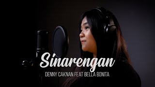 Download Lagu SINARENGAN - DENNY CAKNAN FEAT BELLA BONITA (COVER by Chatarina Dita) MP3
