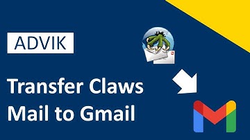 How to Transfer Claws Mail Emails to Gmail Account? Complete Tutorial