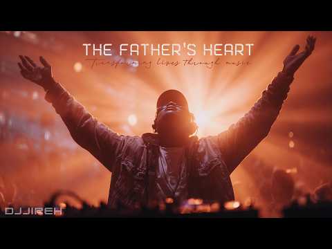 DJJireh – The Father's Heart ✨ Melodic Techno Worship | Christian EDM 🎶