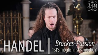 Handel: Brockes-Passion | Ist's möglich | Cody Quattlebaum & Academy of Ancient Music