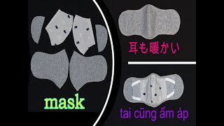 立体マスク作り方、冬マスク作り方、耳まで暖かいマスク作り方/how to sew a winter face mask/cách may khẩu trang mùa đông ấm đến tai.