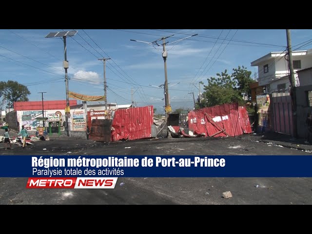 Région métropolitaine de Port-au-Prince : Paralysie totale des activités