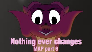 Nothing Ever Changes | WOF war MAP part 6 for Sunrize