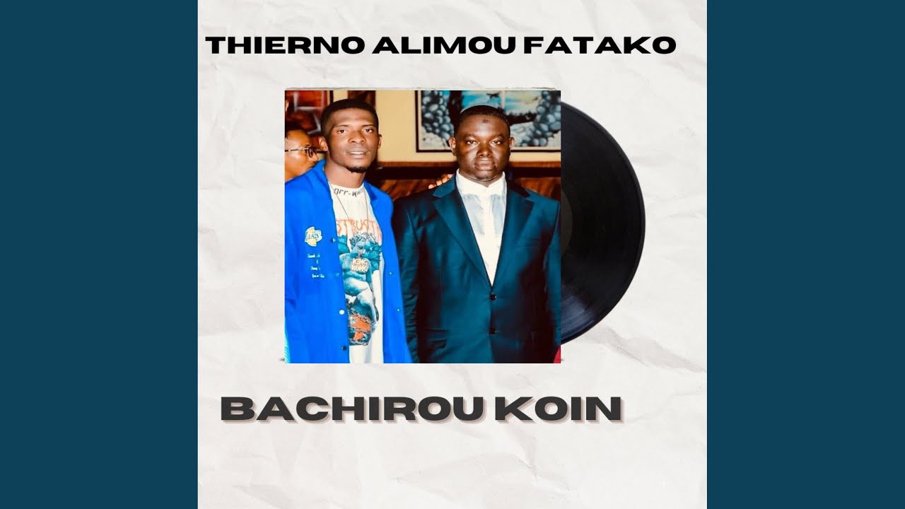 Watch BACHIROU KOIN on YouTube Watch BACHIROU KOIN on YouTube