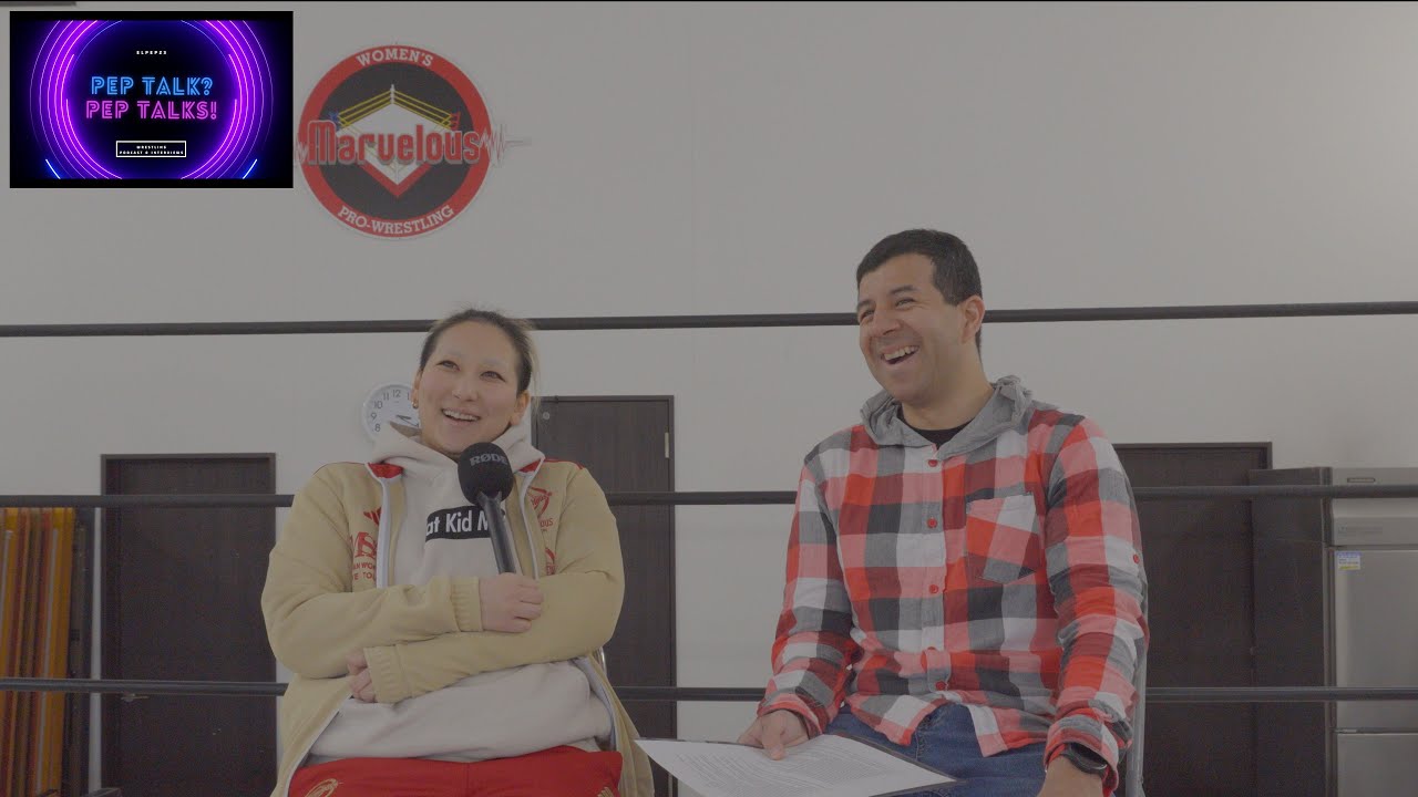 PEP TALK? PEP TALKS! (PTPT) - Episode 115 - Interview with RIKO (MARVELOUS Pro Wrestling)