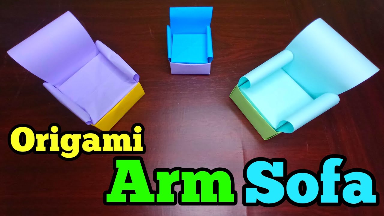 How To Make A Easy Paper Origami Furnitures | Origami Arm Sofa | Marki ...
