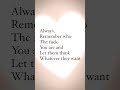 Remember Always #qoutes #qouteoftheday