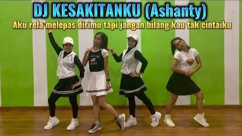 Senam kreasi Dj Aku rela melepas dirimu tapi jangan bilang kau tak cintaiku - KESAKITANKU (Ashanty)