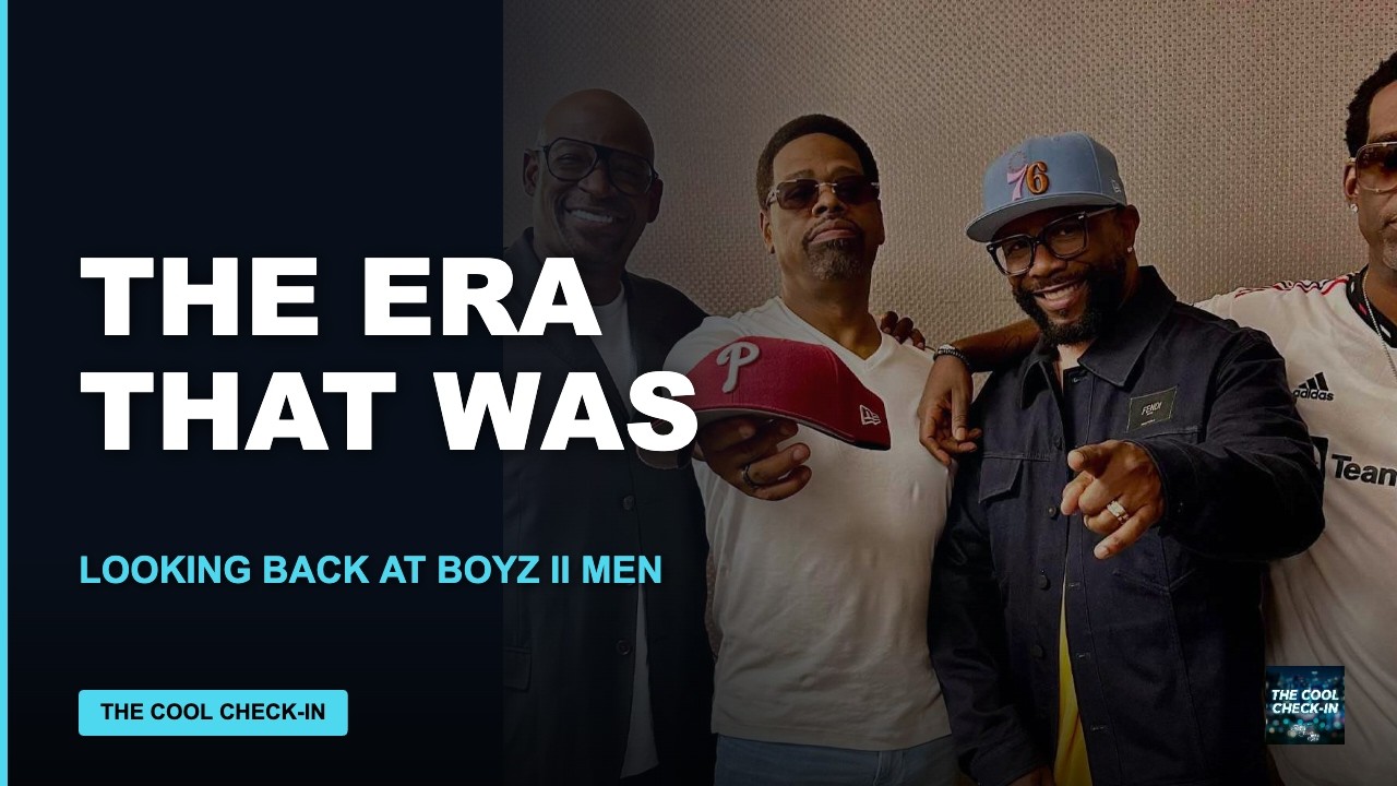 Looking back at Boyz II Men: The Era That Was | The Cool Check-In