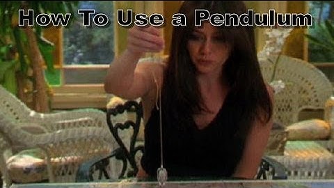 How Do I Use a Pendulum?
