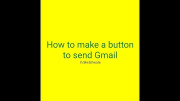 How to make a button to send Gmail in sketchware