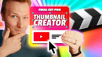 This Final Cut Pro Tool Completely Changes Thumbnail Creation