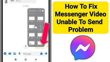 How To Fix Messenger Video Unable To Send Problem || Photo & Video Unable To Send Problem
