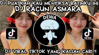 Download Lagu DJ PUASKAH KAU MENYIKSA  BATINKU INI | DJ RACUN ASMARA  VIRAL TIKTOK TERBARU 2025 MP3