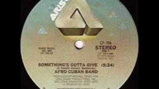 Afro-Cuban Band - Something's Got To Give (Todd Terje Rekutt)