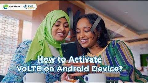 How To Activate VoLTE on Android
