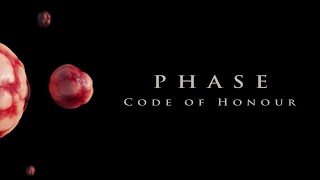 Phase - Code of Honour