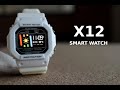 ДИЧЬ: Обзор новых смарт-часов X12 или что будет, если скресть Xiaomi Mi Band и Casio G-Shock