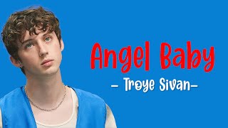 Angel Baby - Troye Sivan (Lirik Lagu Terjemahan) 1 jam full