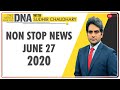 DNA: Non Stop News, June 27, 2020 | Sudhir Chaudhary Show | DNA Today | DNA Nonstop News | NONSTOP
