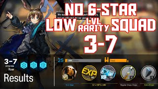 【明日方舟/Arknights】[3-7] - Low Lvl-Rarity Squad - Arknights Strategy