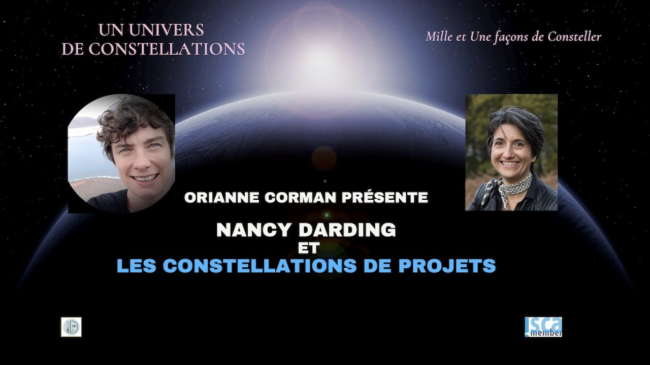 Les Constellations de projets avec Nancy Darding