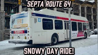 SEPTA Route 64 Ride In A Snowstorm! ❄️