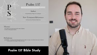 Psalm 137 Summary: 5 Minute Bible Study