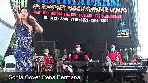 Sonia Cover Rena Permana (LIVE SHOW CIGUHA PANGANDARAN)