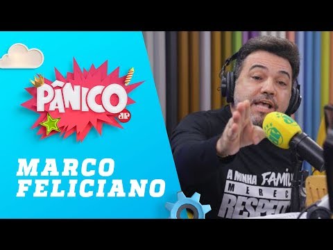 Programa Pânico - MARCO FELICIANO - Programa Pânico - MARCO FELICIANO