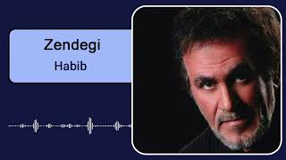 Habib - Zendegi حبیب - زندگی