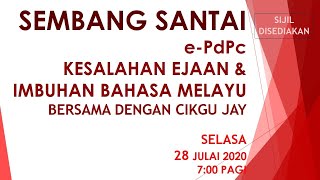 SANTAI SANTAI SOALAN KESALAHAN EJAAN DAN IMBUHAN BAHASA MELAYU SANTAI SANTAI SOALAN KESALAHAN EJAAN DAN IMBUHAN BAHASA MELAYU