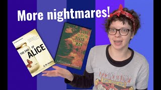 Dïsturbing Book Reviews Ep. 3 (The End of Alice, & Gone to See the River Man)