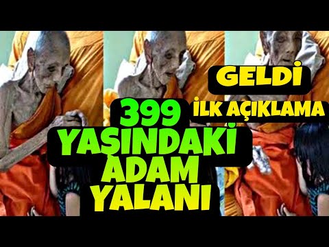 399 Yaşındaki Türk Yalanı ilk Açıklama Geldi