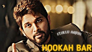 Hookah bar FT.ALLU ARJUN ||Hookah bar X ALLU ARJUN  Edit||