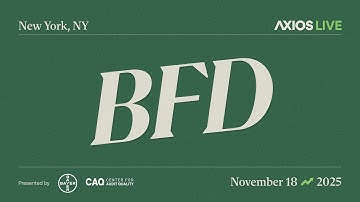 Axios BFD Summit: New York 2025