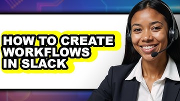 How to Create Workflows in Slack (full Guide)
