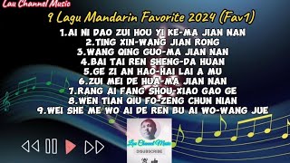 9 Lagu Mandarin Favorite 2024 Fav1