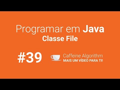 Programar em Java #39 - Classe File