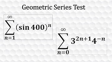 Geometric Series Test