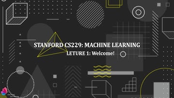 StanFord CS229: Machine Learning (Autumn 2018)| Lecture 1: Welcome! | Re-up (1080p)