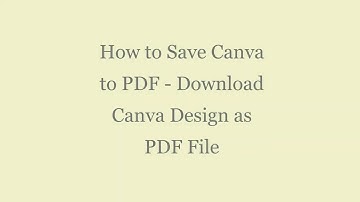 How to Save Canva to PDF - Download Canva Design as PDF File-2023.
