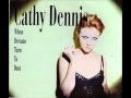 Cathy dennis  when dreams turn to dust