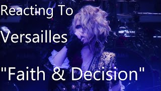 Reacting To - Versailles "Faith & Decision"