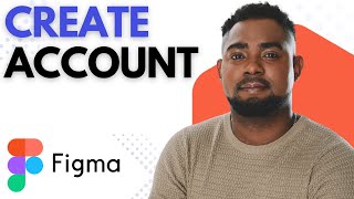 How to Create a Figma Account (Step-by-Step Tutorial for Beginners)