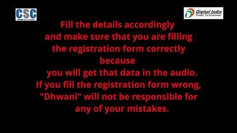 Csc Dhwani Registration