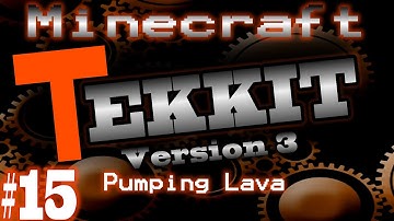 Minecraft Tekkit V3 Part 15 - Pumping Lava